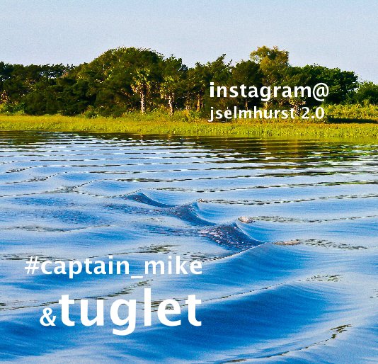 View #captain_mike&tuglet by jselmhurst 2.0