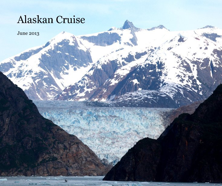 View Alaskan Cruise by weiyingwang