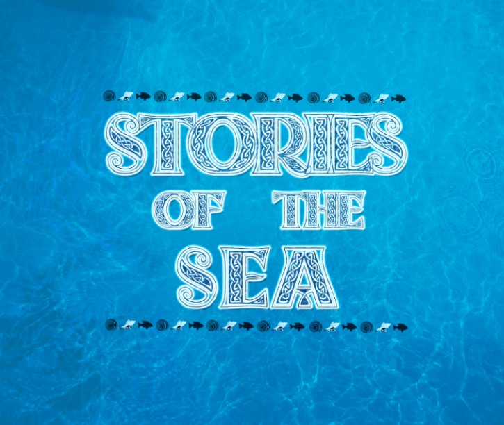 View Stories of the Sea. by BTEC L3 Creative Media