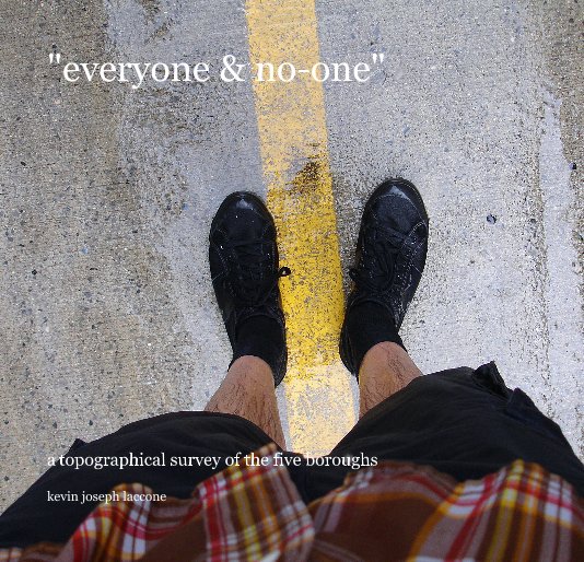 Ver "everyone & no-one" por kevin joseph laccone