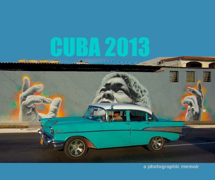 View CUBA 2013 by Northwest College Photography & Art