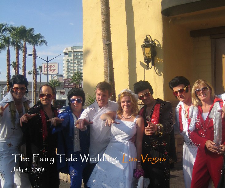 View The Fairy Tale Wedding, Las Vegas July 5, 2008 by Malinda Walters