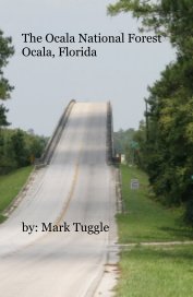 The Ocala National Forest Ocala, Florida book cover