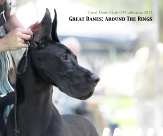 Great Danes: Around The Rings book cover