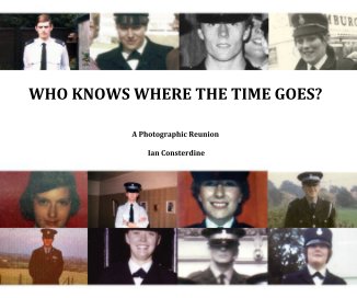 Who Knows Where The Time Goes? book cover