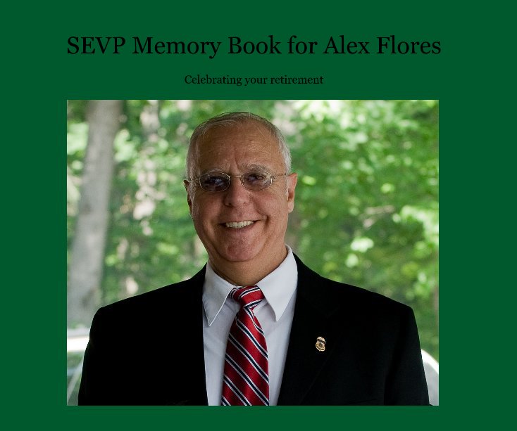 Ver SEVP Memory Book for Alex Flores por ABalough