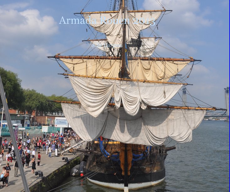 Armada Rouen 2013 nach Julie Harpum anzeigen