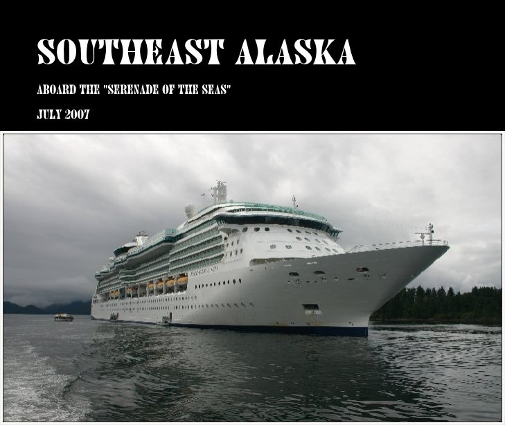 Ver SOUTHEAST ALASKA por JULY 2007