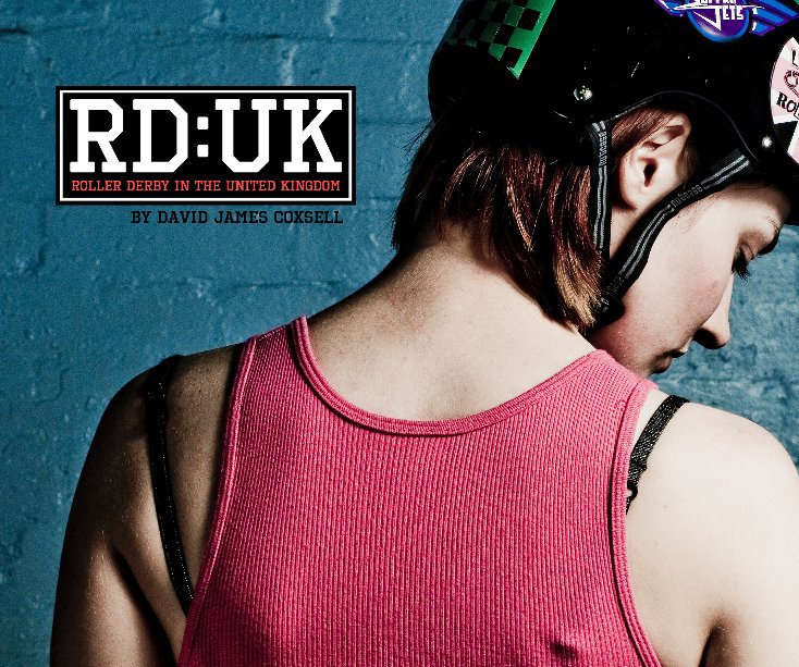 View Roller Derby In The United Kingdom by David James Coxsell
