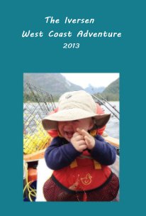 The Iversen West Coast Adventure 2013 book cover
