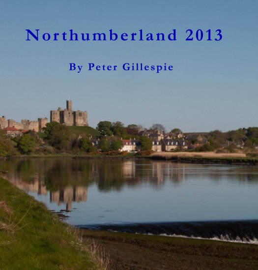View Northumberland by Peter Gillespie