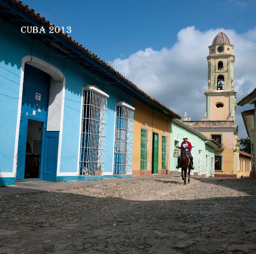 Bekijk CUBA 2013 op Larry Davis