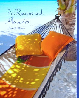Fiji Recipes and Memories - Premium Edition book cover