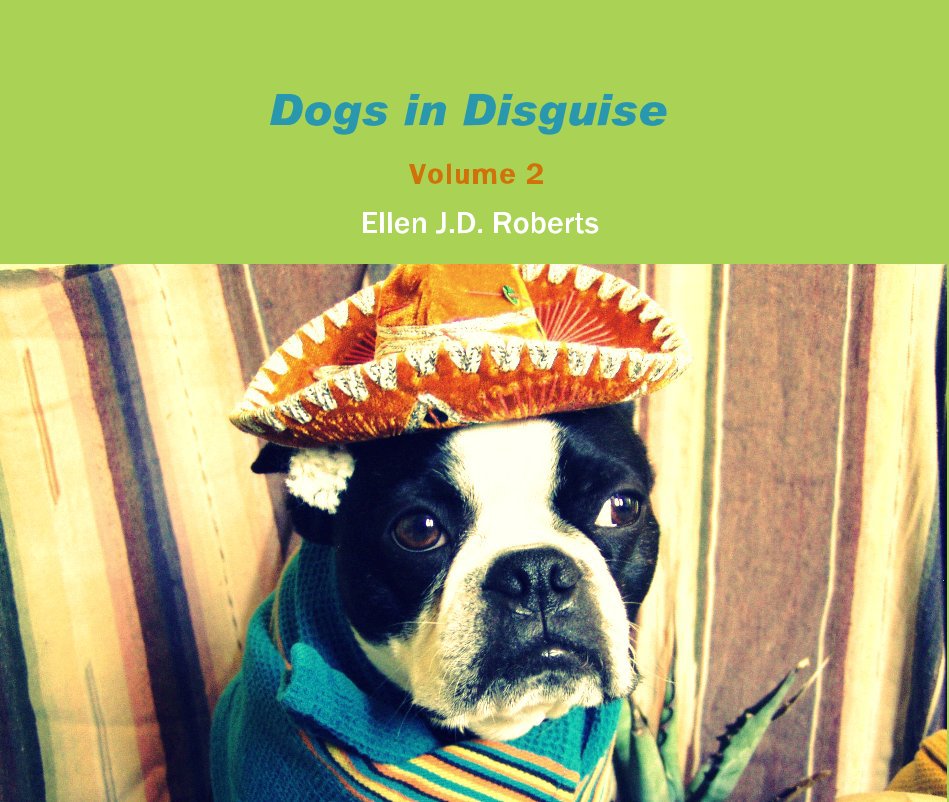 View Dogs in Disguise by Ellen J.D. Roberts