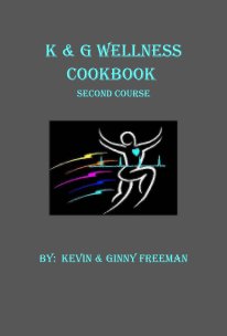 K & G Wellness CookBook Second Course book cover