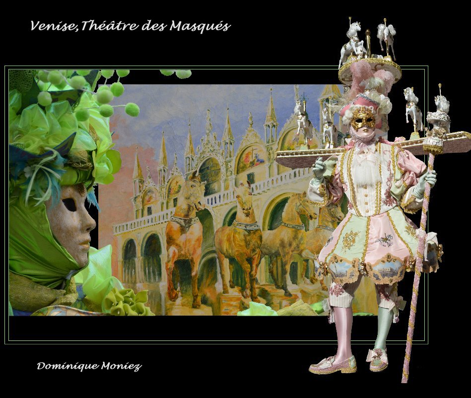 View Venise,Théâtre des Masqués by Dominique Moniez