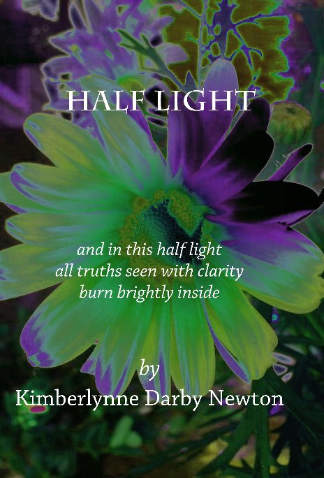 Ver HALF LIGHT por Kimberlynne Darby Newton