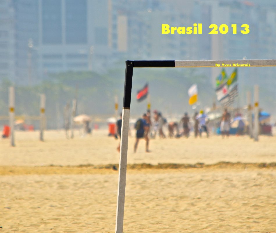 Ver Brasil 2013 por Yves Briantais