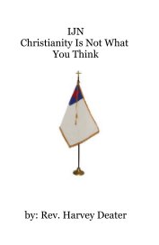 IJN Christianity Is Not What You Think book cover