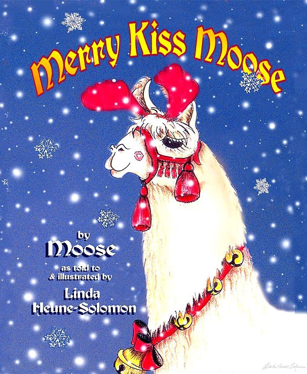 View Merry Kiss Moose by Linda Heune-Solomon