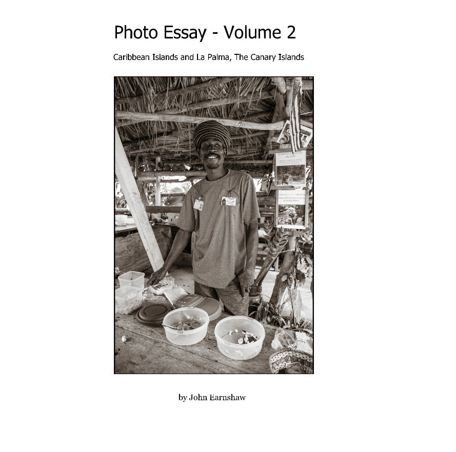 Photo Essay - Volume 2 nach John Earnshaw anzeigen