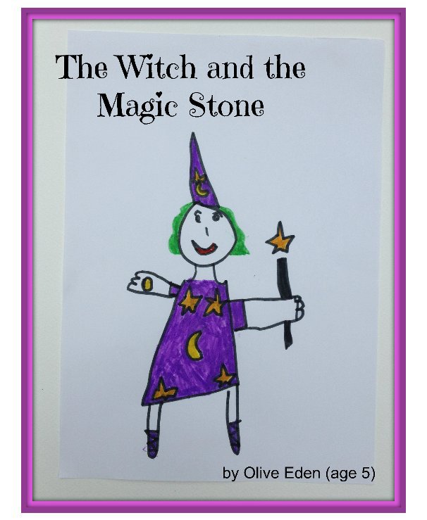 View The Witch and the Magic Stone by By Olive Eden
