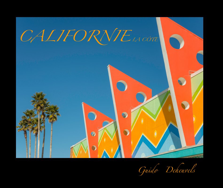View CALIFORNIE Tome 1 by GUIDO DEHEUVELS