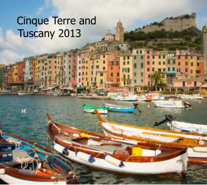 Cinque Terre and Tuscany 2013 book cover
