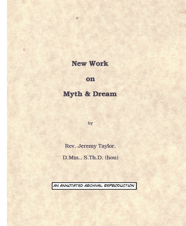 View New Work on Myth & Dream by Jeremy taylor