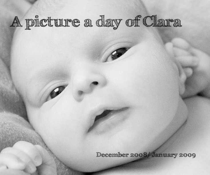 Ver A picture a day of Clara v.1 por Rich Cameron