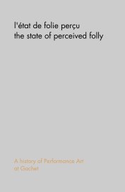 l'état de folie perçu the state of perceived folly book cover