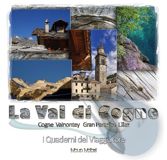 Ver La Val di Cogne por Mauro Mallozzi