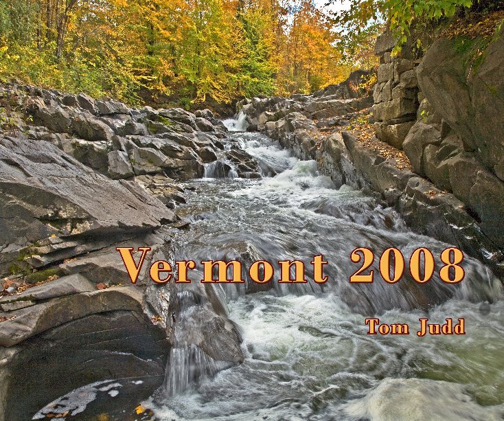 View Vermont 2008 by Tom Judd