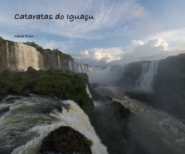 Ver Cataratas do Iguaçu por Mark Prior
