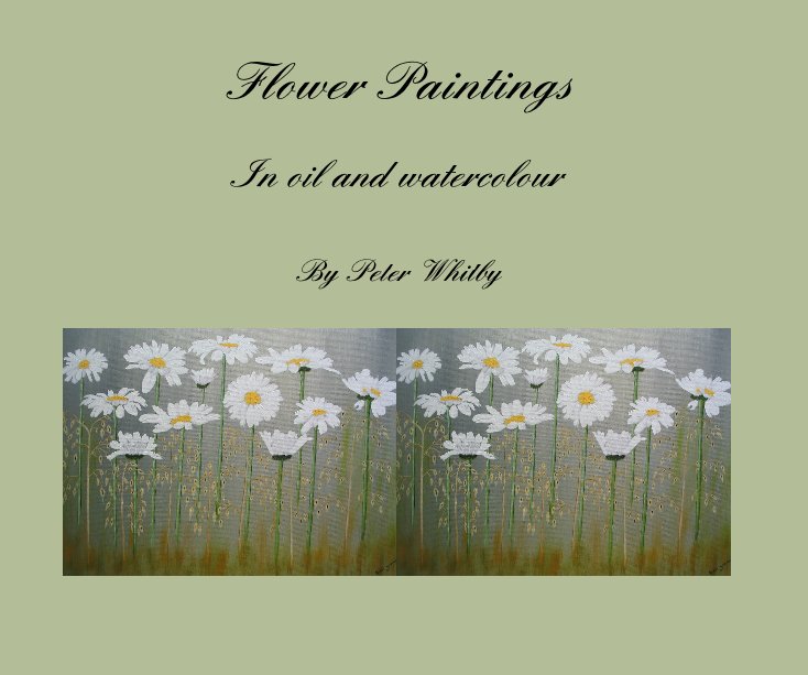 Bekijk Flower Paintings op Peter Whitby