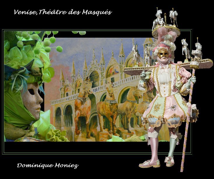 Ver Venise,Théâtre des Masqués por Dominique Moniez
