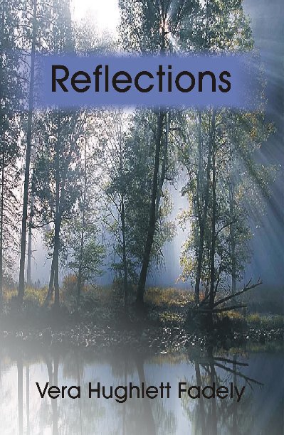 View Reflections by Vera Hughlett Fadely