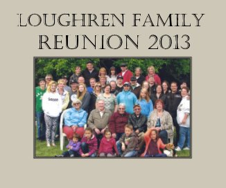 Loughren Family Reunion 2013 book cover
