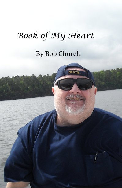 View Book of My Heart by Bob Church