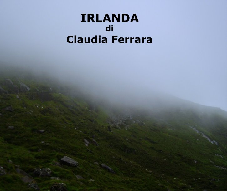 View IRLANDA
di
Claudia Ferrara by susishari