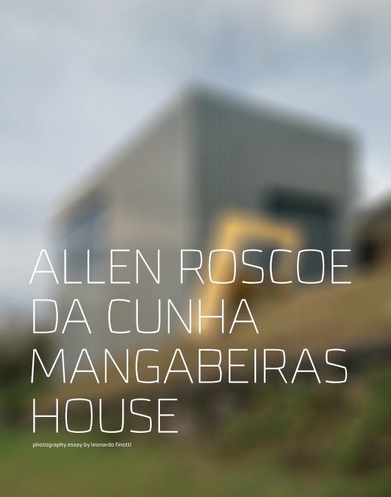 View allen roscoe da cunha - magabeiras+nova lima houses by obra comunicação