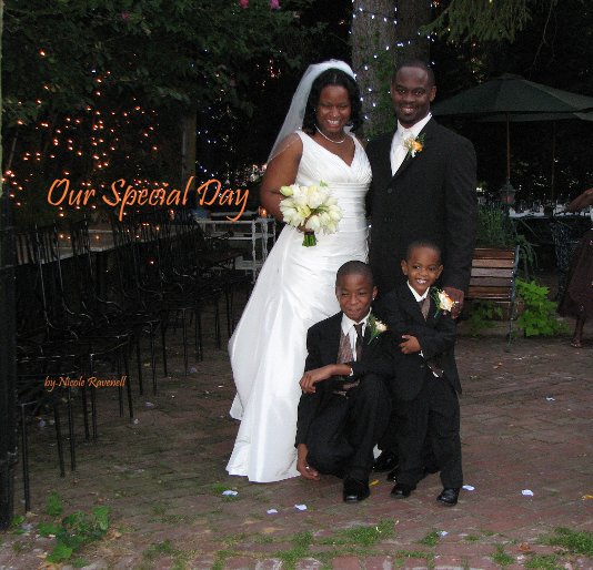 View Our Special Day by Nicole Ravenell