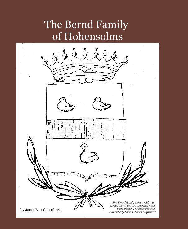 Bekijk The Bernd Family of Hohensolms op Janet Bernd Isenberg
