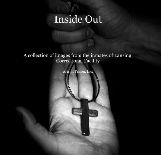 View Inside Out by Arts in Prison, Inc.