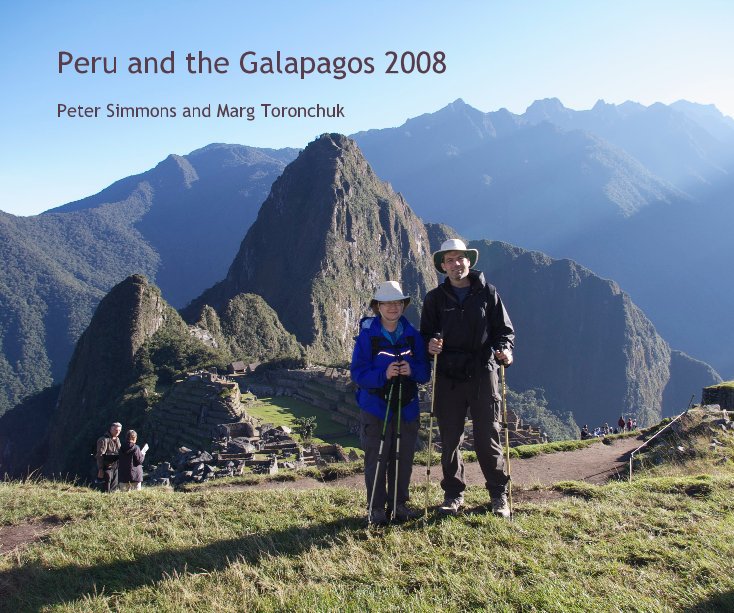Bekijk Peru and the Galapagos 2008 op Peter Simmons