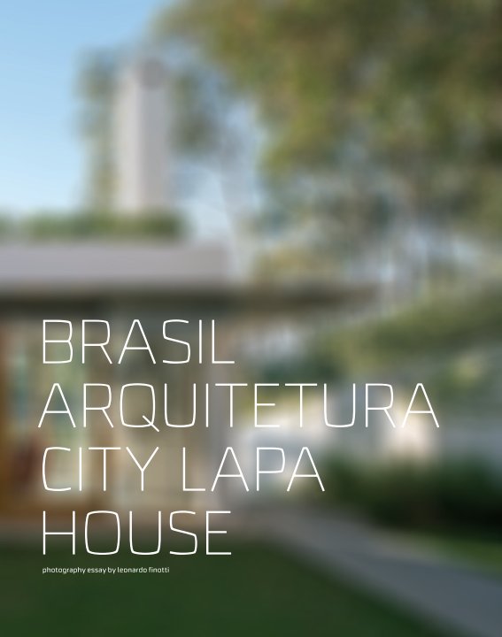 View brasil arquitetura - city lapa house by obra comunicação
