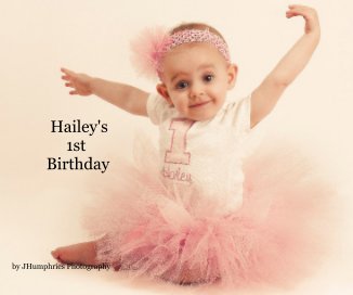 Hailey's 1st Birthday book cover