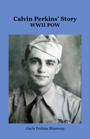 Calvin Perkins' Story WWII POW book cover