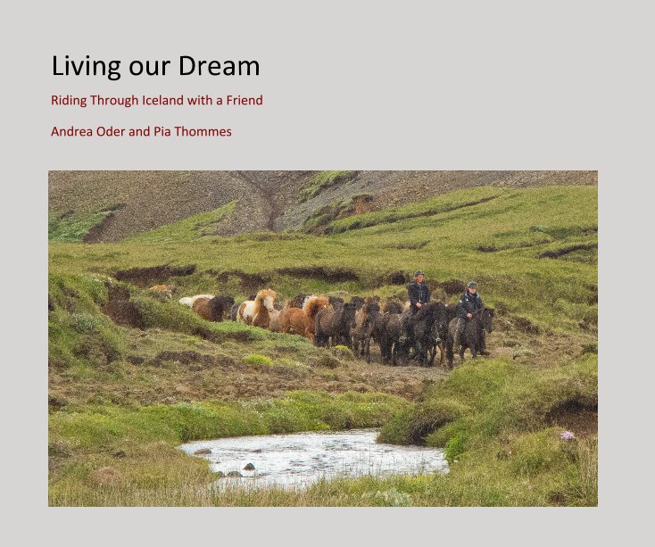 Ver Living our Dream por Andrea Oder and Pia Thommes
