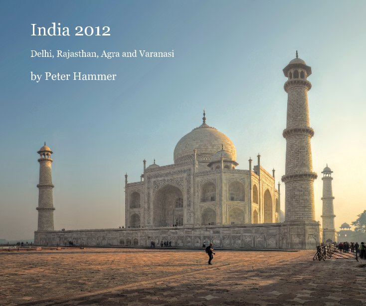 Visualizza India 2012 di Peter Hammer